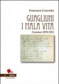 Guagliuni i mala vita. Cosenza 1870-1931 (Mafie)