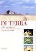 Un po' di terra. Guida all'ambiente della bassa Pianura padana e alla sua storia