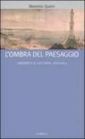 L'ombra del paesaggio. L'orizzonte di un'utopia conviviale