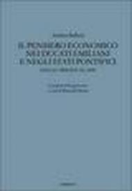 Il pensiero economico nei ducati emiliani e negli stati pontifici dalle origini al 1848