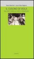 Il cuscino di Viola. Dal corpo nemico al corpo consapevole