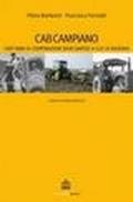 Cab Campiano. Cent'anni di cooperazione bracciantile a sud di Ravenna