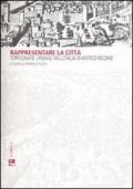 Rappresentare la città. Topografie urbane nell'Italia di antico regime