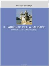 Il labirinto della saudade