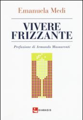 Vivere frizzante