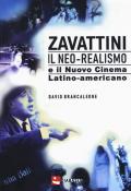 Zavattini. Il neo-realismo e il nuovo cinema latino-americano