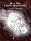 Il diavolo straccivendolo. Ediz. illustrata