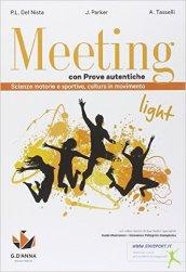 Meeting light con prove autentiche. Con e-book. Con espansione online