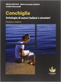 Conchiglie. Poesia e teatro. Con e-book. Con espansione online