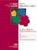 Nuovo Libro rosso. Antologia di scrittori italiani e stranieri. Mito, fiaba, novella e racconto, epica. Con espansione online. Per le Scuole superiori