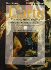 L'arte. Correnti, artisti, società. Itinerari di lettura paralleli. Con espansione online. Per le Scuole superiori. 3. (2 vol.)