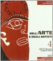 Dell'arte e degli artisti. Per le Scuole superiori. Con espansione online vol.4