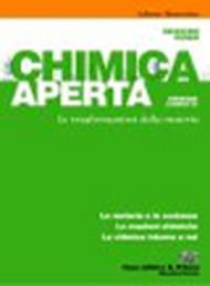 Chimica aperta. Le trasformazioni della materia. Ediz. verde. Con espansione online. Per le Scuole superiori. 1.La materia e le sostanze