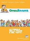 OperAttività. Per l'uso consapevole della lingua italiana. Per la Scuola media