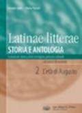Latinae litterae. Storia e antologia. Con espansione online. Per i Licei e gli Ist. magistrali. 2.L'età di Augusto