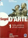 Segni d'arte. Vol. 1A-1B: Dalla preistoria al gotico-Dall'arte paleocristiana al gotico. Con espansione online