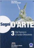 Segni d'arte. Per le Scuole superiori. Con espansione online vol.3