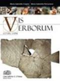 Vis verborum. Letture latine. Per i Licei e gli Ist. magistrali. Con espansione online