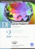 Df. Dimensione fisica. Per il Liceo scientifico. Con espansione online: 2