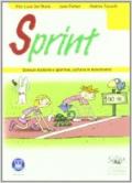 Sprint. Scienze motorie e sportive, cultura in movimento. Con espansione online