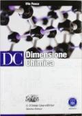 Dc. Dimensione chimica. Per il Liceo scientifico. Con espansione online