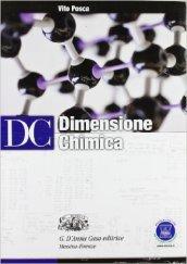 Dc. Dimensione chimica. Per il Liceo scientifico. Con espansione online