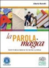 MARIOTTI LA PAROLA MAGICA