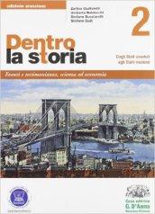 Dentro la storia. Ediz. arancione. Per le Scuole superiori. Con espansione online vol.2