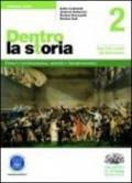 Dentro la storia. Ediz. verde. Con espansione online. Per le Scuole superiori vol.1