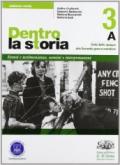 Dentro la storia. Vol. 3A-3B: Dalla Belle Époque alla 2ª guerra mondiale-Dalla guerra fredda al... Ediz. verde. Con espansione online