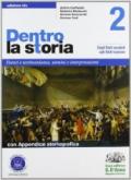 Dentro la storia. Ediz. blu. Per le Scuole superiori. Con espansione online vol.2