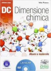 Dc. Dimensione chimica. Atomi e molecole. Ediz. rossaLIM. Con espansione online. Con libro