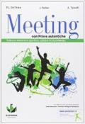 Meeting con prove autentiche. Con e-book. Con espansione online