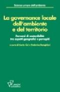 La governance locale dell'ambiente e del territorio. Percorsi di sostenibilità tra aspetti geografici e percepiti