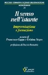 Il senso nell'istante. Improvvisazione e formazione