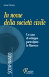 In nome della società civile. Un caso di sviluppo partecipato in Marocco