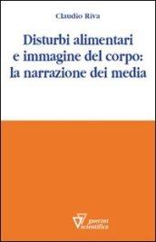 Disturbi alimentari e immagine del corpo: la narrazione dei media