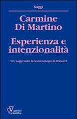 Esperienza e intenzionalità. Tre saggi sulla fenomenologia di Husserl