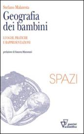 Geografia dei bambini. Luoghi, pratiche e rappresentazioni