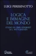 Logica e immagine del mondo. Studi su «Über Gewissheit» di L. Wittgenstein