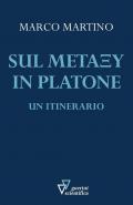 Sul metaxu in Platone. Un itinerario