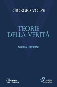 Teorie della verità. Nuova ediz.