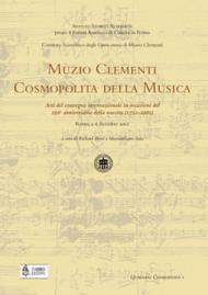 Muzio Clementi. Cosmopolita della musica. Atti del Convegno internazionale del 250° anniversario della nascita (1752-2002) (Roma, 4-6 dicembre 2002)