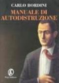 Manuale di autodistruzione