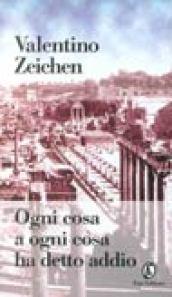 Ogni cosa a ogni cosa ha detto addio (Le terre)