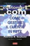 Customers.com. Come creare una strategia vincente per internet e non solo