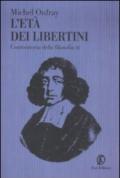 L'età dei libertini. Controstoria della filosofia: 3