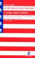 Le menzogne dell'impero e altre tristi verità. Perché la junta petrolifera Cheney-Bush vuole la guerra con l'Iraq e altri saggi