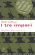 I tre imperi. Nuovi equilibri globali nel XXI secolo