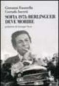 Sofia 1973: Berlinguer deve morire
